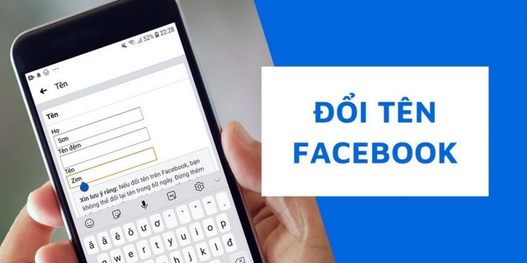 Cách đổi tên facebook cực dễ trên điện thoại