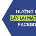 Lưu ý khi tìm cách lấy lại mật khẩu Facebook