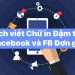 Viết chữ in đậm trên facebook đơn giản nhất hiện nay