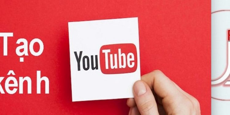 Tạo kênh YouTube như thế nào? Cách để kênh phát triển?
