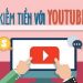 Cách kiếm tiền trên YouTube bằng lượt view hiệu quả nhất
