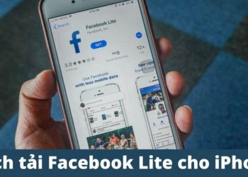 Facebook Lite cho iPhone – Cách tải, ưu điểm của ứng dụng