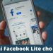 Facebook Lite cho iPhone – Cách tải, ưu điểm của ứng dụng