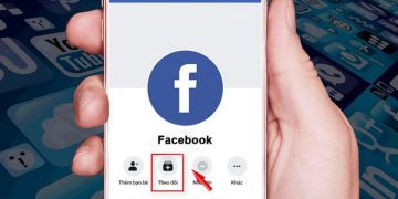 Bật theo dõi Facebook trên điện thoại thực hiện như thế nào?